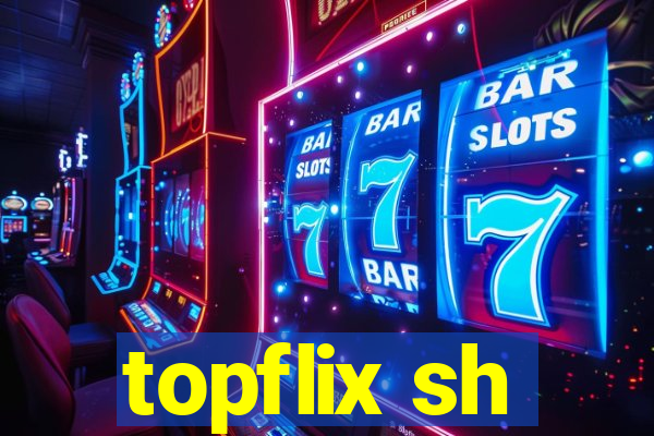 topflix sh